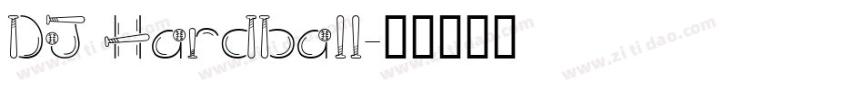 DJ Hardball字体转换